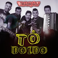 Tô Doido - Single - Grupo Tradição