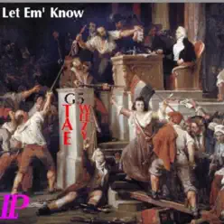 Let Em Know (feat. TaeWeezy) - Single - G5 Let Em Know (feat. TaeWeezy) - Single - G5