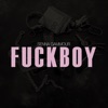 Fuckboy by Senna Gammour iTunes Track 1