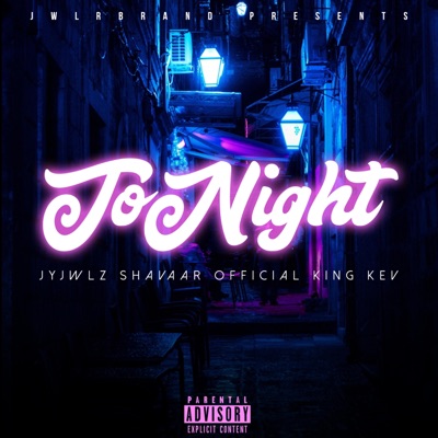 ToNight (feat. Shavaar & King Kev) - Single