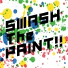 SMASH The PAINT!!