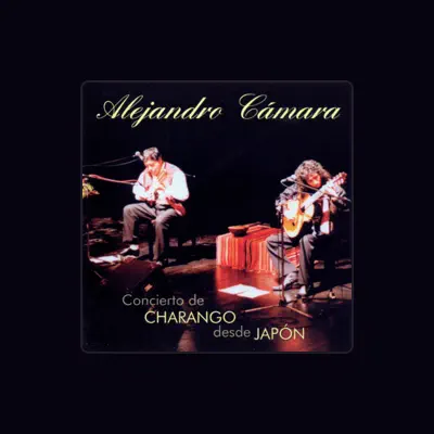 Listen to Alejandro Camara, watch music videos, read bio, see tour dates & more!