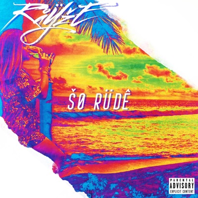 So Rude (feat. Sumsaucey) - Single