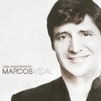 Sigo Esperándote - Marcos Vidal