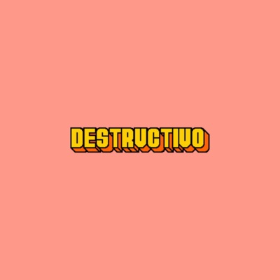Destructivo - Single