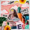 Make U Sweat & Banda Eva - Eva