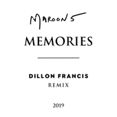Memories (Dillon Francis Remix)