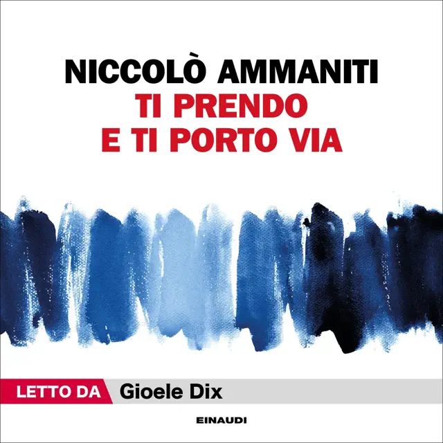 Ti prendo e ti porto via