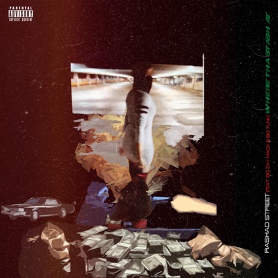 Where Tha Stash at (feat. Big Zay Mack & Big Tunk) - Single