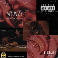 My Way - Single - J. Cruze