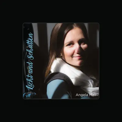 Listen to Angela Mair, watch music videos, read bio, see tour dates & more!