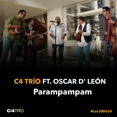 Parampampam (Los 10 de C4) (Acoustic Sessions) (feat. Oscar D' León) - Single