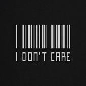 I Don't Care artwork