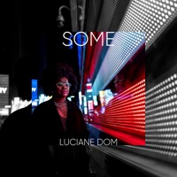 Some - Single - Luciane Dom