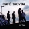 Chilanga Banda - Café Tacvba lyrics