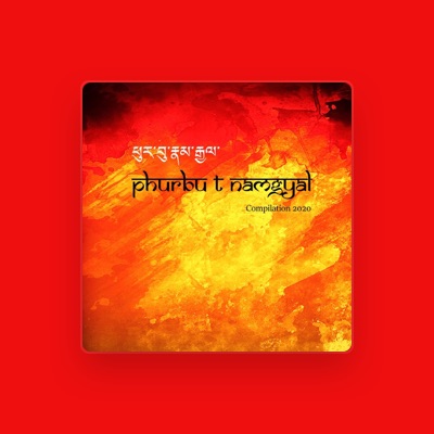 Listen to Phurbu T Namgyal, watch music videos, read bio, see tour dates & more!