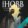 La reine solitaire: L'Assassin Royal 6 - Robin Hobb