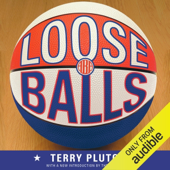 Loose Balls (Unabridged)