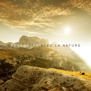 Rencontre avec la nature: Détente, spa, méditation, Nature avec fond instrumental