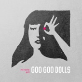 The Goo Goo Dolls - Tonight, Tonight