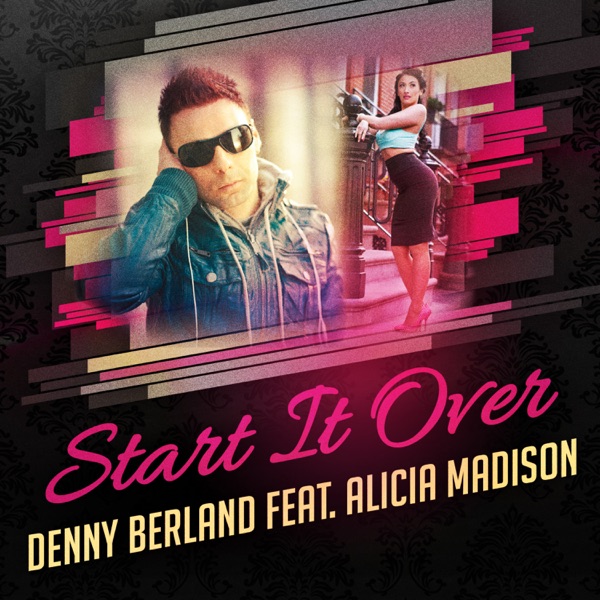 Start It Over (feat. Alicia Madison) - EP
