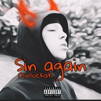 Sin Again - Single - OsosuckaK