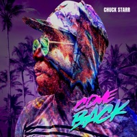 Come Back - Single - Chuck Starr
