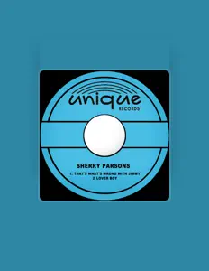 收听 Sherry Parsons、观看音乐视频、阅读小传、查看巡演日期等 ！