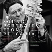 Sound Portraits from Bulgaria: A Journey to a Vanished World artwork