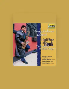 Dengarkan George Coleman Quartet, tonton video musik, baca bio, lihat tanggal tur & lainnya!
