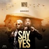 SAY YES (feat. Darkovibes) - Single