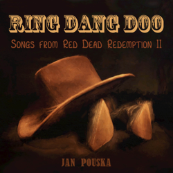 Ring Dang Doo: Songs from Red Dead Redemption 2 - EP - Jan Pouska Cover Art
