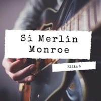 Si Merlin Monroe - Elita 5