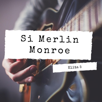 Si Merlin Monroe