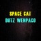 Space Cat - Dotz Wenpaco lyrics