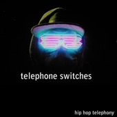 Telephone Switches artwork