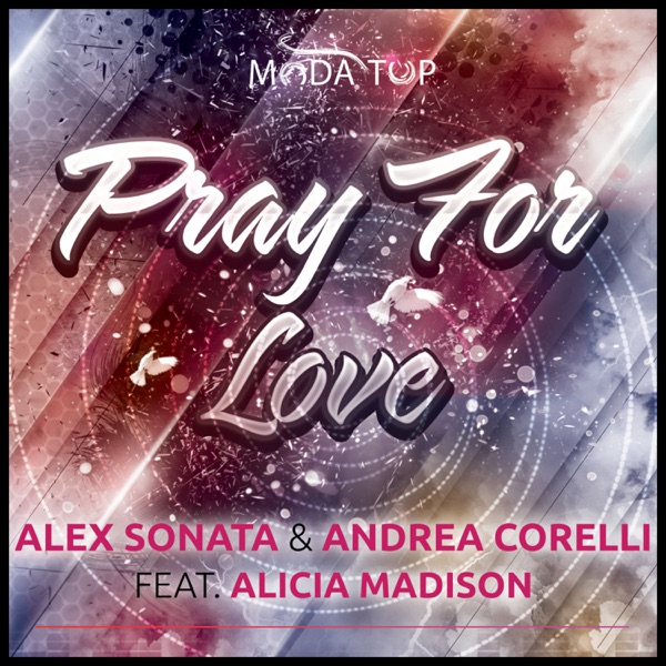 Pray for Love (feat. Alicia Madison) - Single