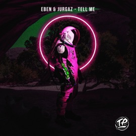 Tell Me EBEN & Jurgaz