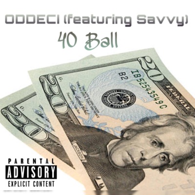 40 Ball (feat. Savvy) - Single