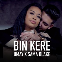 Bin Kere (feat. Sama Blake) - Single - Umay