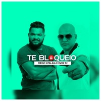 Te Bloqueio - Single - Diego Atalaia