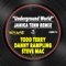 Underground World (Janika Tenn Remix) - Todd Terry, Danny Rampling & Steve Mac lyrics