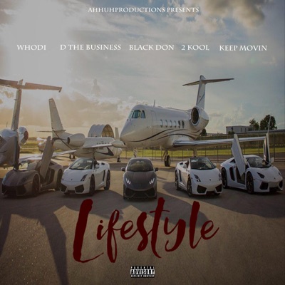Lifestyle (feat. D the Business, Black Don, 2 Kool & Keep Movin') - Single