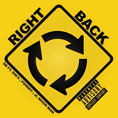 Right Back (feat. Sin'x, Psimmy & JL MoonMan) - Single