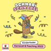 Kinderlieder - Karneval & Fasching (2022) - Schnabi Schnabel