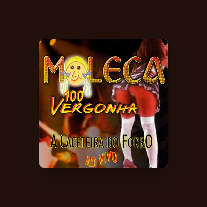 Moleca 100 Vergonha