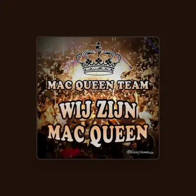 Listen to Mac Queen Team, watch music videos, read bio, see tour dates & more!