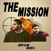 The Mission (feat. Grxde A) - Single - Jarin Alab