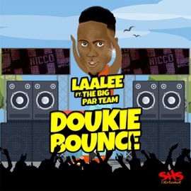 Doukie Bounce (feat. Big Par Team) Laa Lee