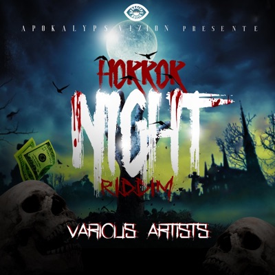 THE HORROR NIGHT RIDDIM